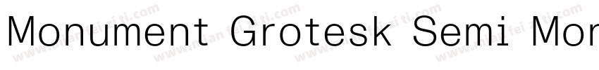 Monument Grotesk Semi Mono字体转换